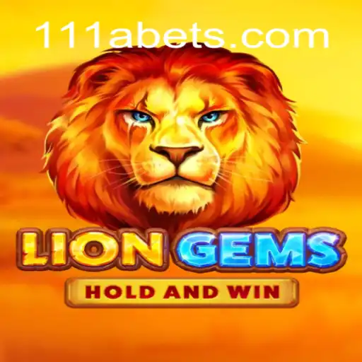 Explore the Exciting World of LionGems and Uncover the Mysteries of 111A